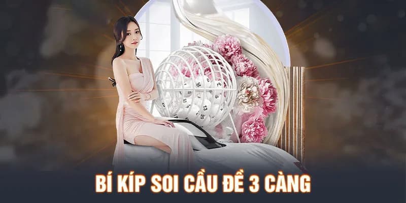 Cách đánh lô 3 càng dự theo bộ nhớ cho hội viên