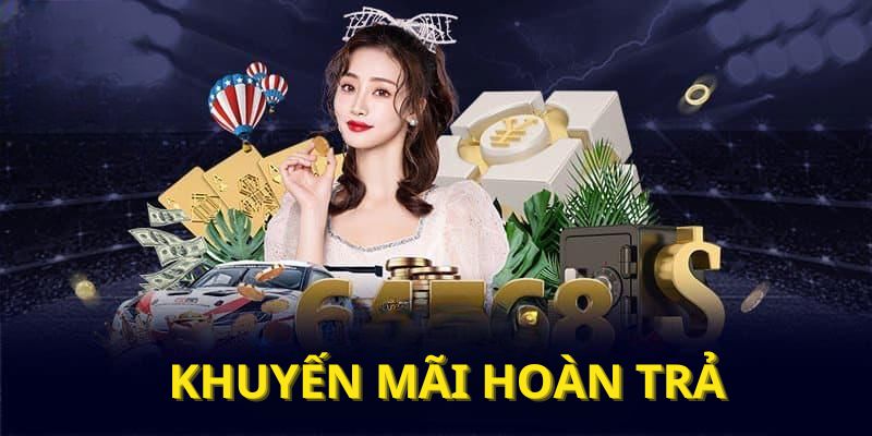 Khuyến mãi hoàn trả – Cơ hội nhận tiền mỗi ngày đến 3%